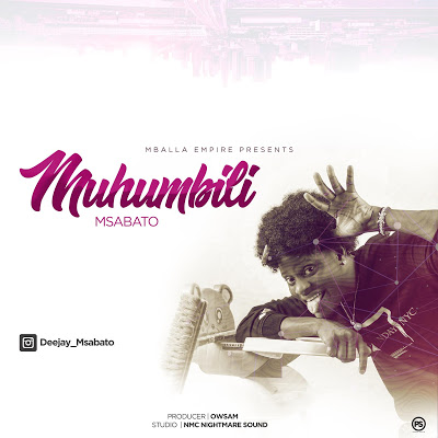 AUDIO by MSABATO - MUHIMBILI - Download mp3