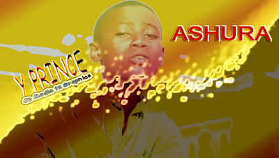 AUDIO: Y Prince - Ashura Mp3 Download