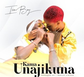 AUDIO: Ice Boy - Kama Unajikuna Mp3 Download