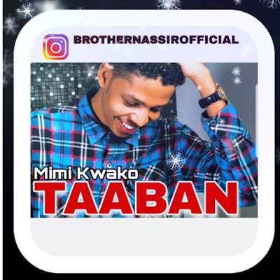 Audio Brother Nassir - Taaban Mp3 Download