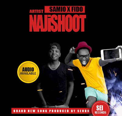 Audio Samio X Fido - Najishoot Mp3 Download