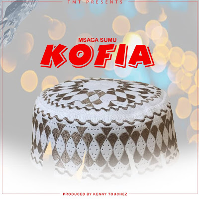 Download Audio Msaga sumu - Kofia Mp3