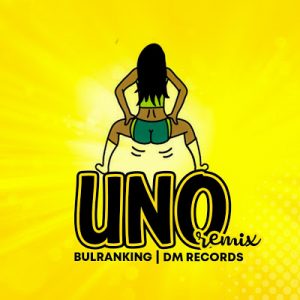 Audio BULRANKING - UNO (RemiX) Mp3 Download