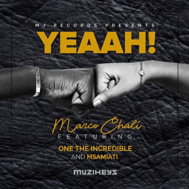 AUDIO : Marco Chali Ft One The Incredible & Msamiati - YAAH