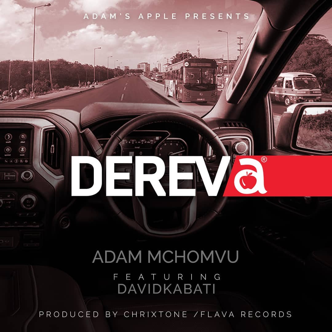 Audio : Adam Mchomvu Ft Davidkabati - DEREVA