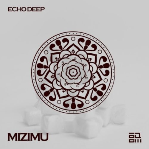 Audio: Echo Deep – Mizimu Mp3 Download