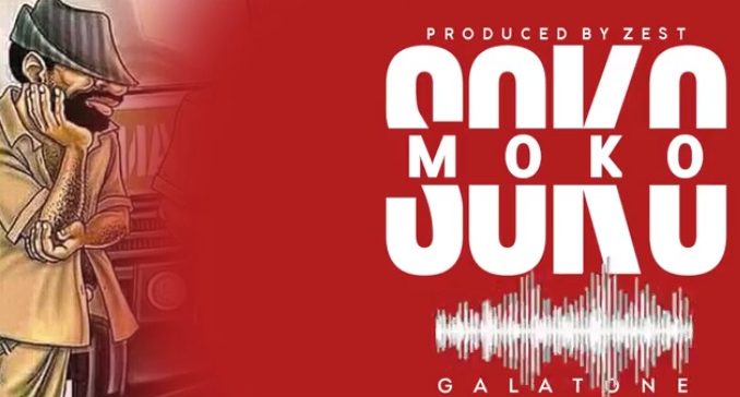 Audio: Galatone - SOKOMOKO Mp3 Download