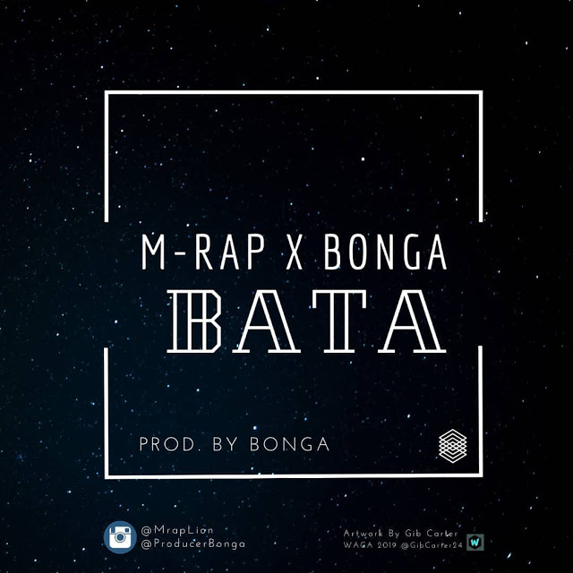 (3.0MB AUDIO) M Rap Lion X Bonga - BATA Mp3 | Download