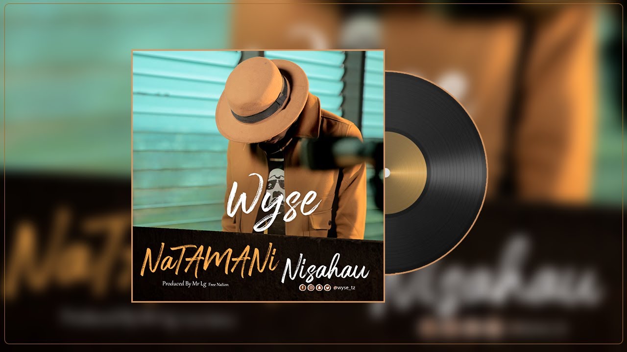 Audio: Wyse - Natamani Nisahau Mp3 Download