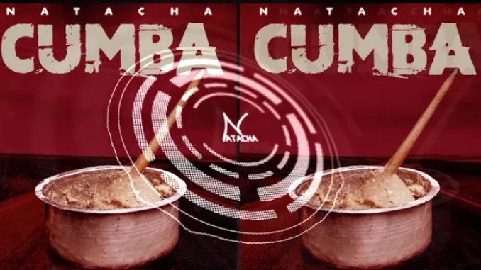 Audio : Natacha - CUMBA Mp3 Download