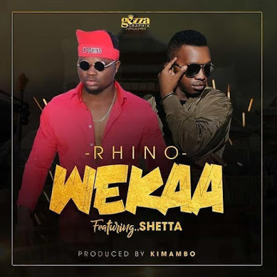 AUDIO : Rhino ft Shetta - WEKAA Mp3 Download