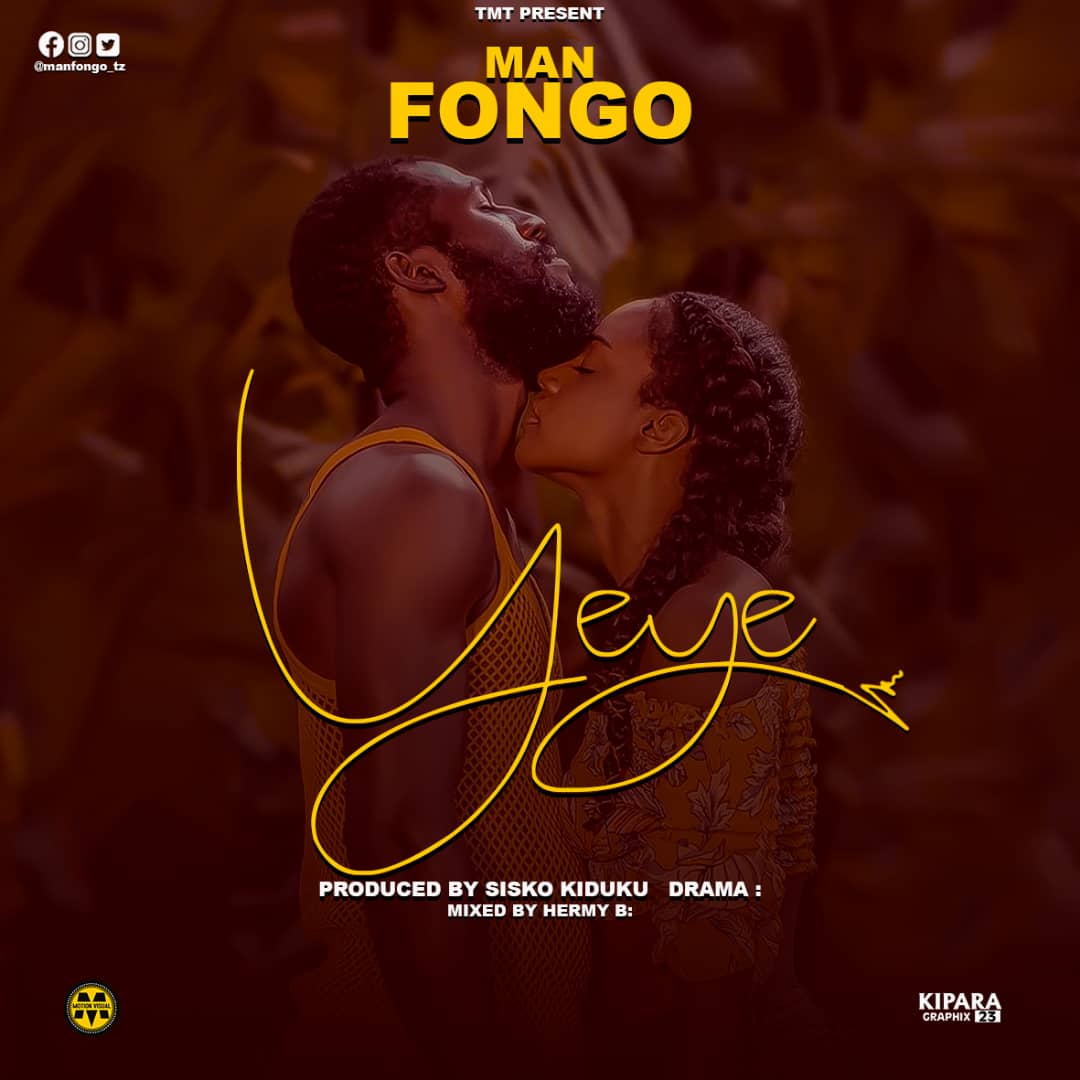 Audio: Man Fongo - YEYE Mp3 Download