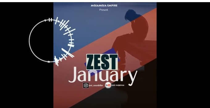 AUDIO : Zest - JANUARY Mp3 Download