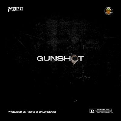 AUDIO: Peruzzi – Gunshot Mp3 Download