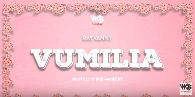 Audio: Rayvanny – VUMILIA Mp3 Download