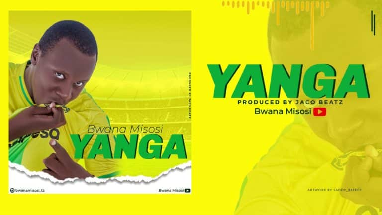 Audio: Bwana Misosi – YANGA Download