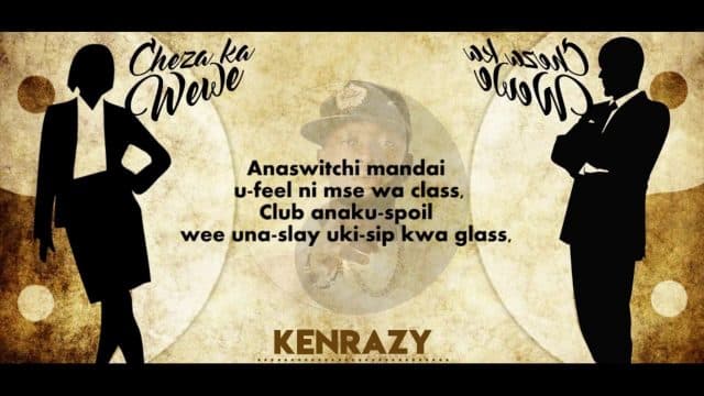 Audio: Kenrazy – Cheza Ka Wewe Mp3 Download