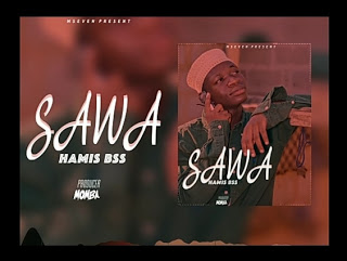 AUDIO: Hamis Bss - SAWA Mp3 Download