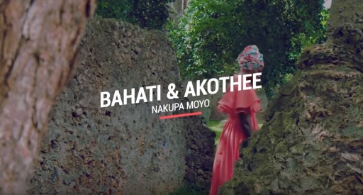 VIDEO: BAHATI & AKOTHEE – NAKUPA MOYO Mp4 DOWNLOAD
