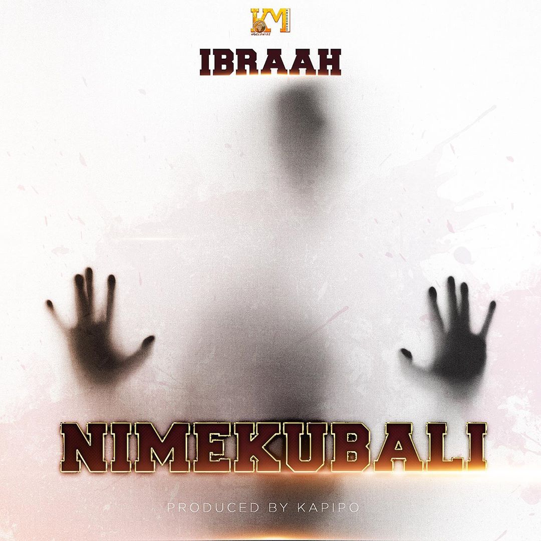 AUDIO: Ibraah – NIMEKUBALI Mp3 DOWNLOAD