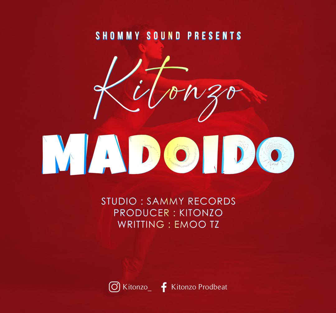 AUDIO: Kitonzo – MADOIDO Mp3 DOWNLOAD