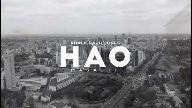 VIDEO: Khalighraph Jones Ft Masauti – HAO Mp4 DOWNLOAD