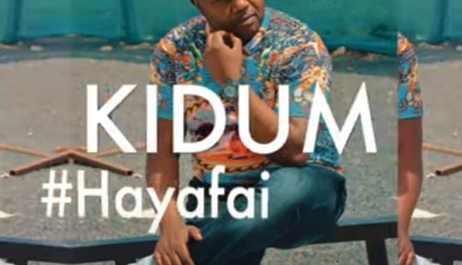 AUDIO | KIDUM – HAYAFAI DOWNLOAD