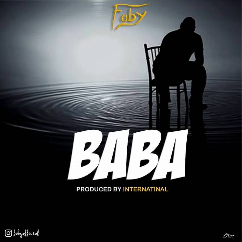 Download Foby - Baba (Official Audio) Mp3