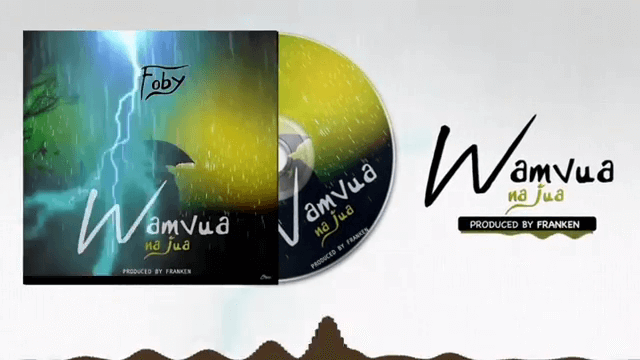 Download Foby - Wa Mvua Na Jua Mp3 (Official Music Audio)
