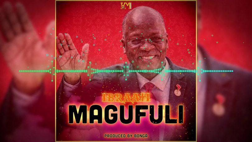 Download Ibraah - Magufuli (Official Music Audio) Mp3