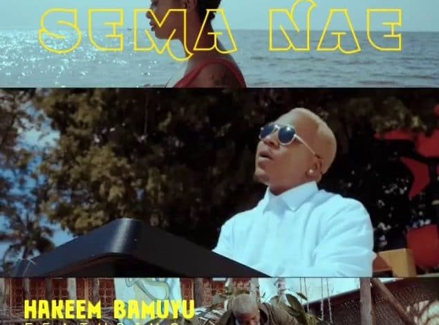 VIDEO: Hakeem Bamuyu Ft Mo Music – Sema Nae Mp4 Download