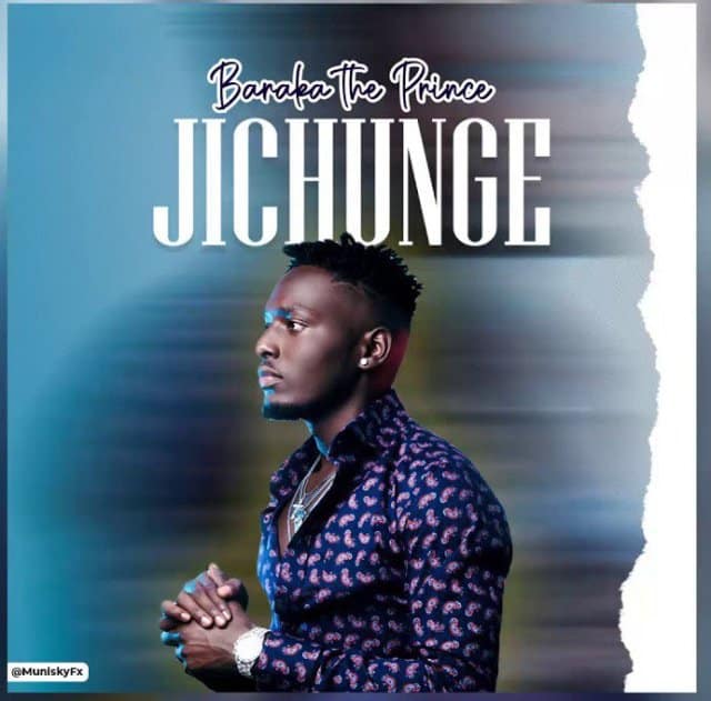 AUDIO: Barakah The Prince - JICHUNGE