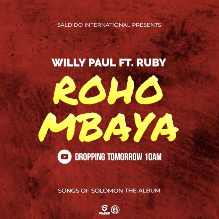 AUDIO : Willy Paul ft Ruby - ROHO MBAYA Mp3 Download