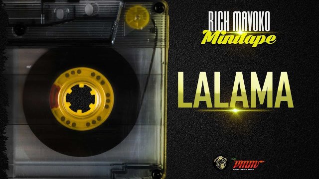 Rich Mavoko – Lalama Mp3 Download