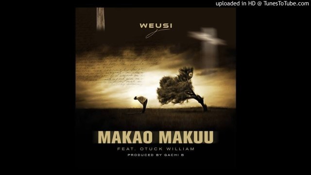 Weusi ft Otuck William – Makao Makuu Mp3 Download