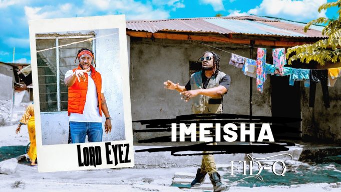 Fid Q X Lordeyez – IMEISHA Mp3 Download