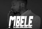 Mabeste – MBELE Mp3 Download AUDIO