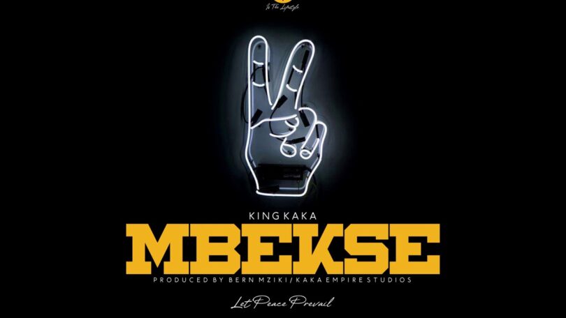 King Kaka – Mbekse Mp3 Download