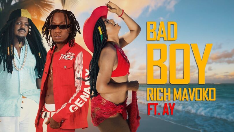 Rich Mavoko Ft AY – Bad Boy Mp4 Download VIDEO