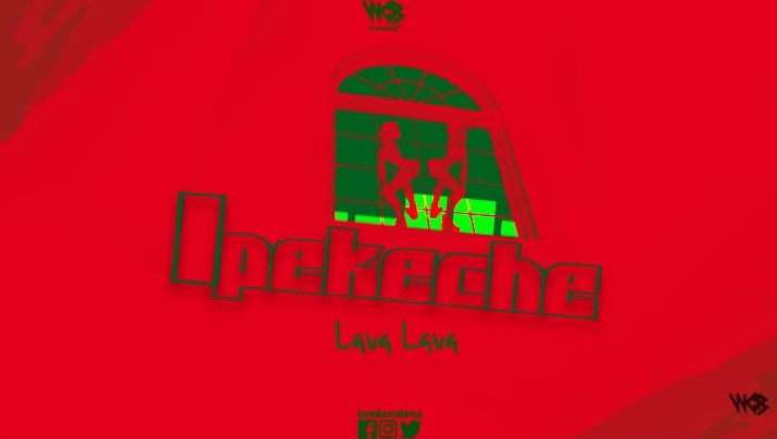 Lava Lava - Ipekeche Mp3 Download AUDIO