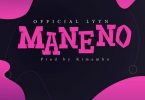 Lyyn – Maneno Mp3 Download AUDIO