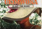 H_Art The Band – UKIMWONA Mp3 Download AUDIO