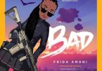 Frida Amani - BAD Mp3 Download AUDIO