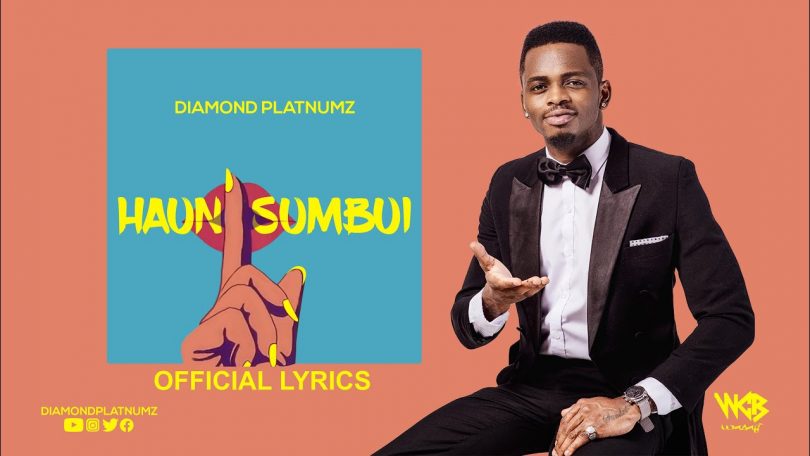 VIDEO: Diamond Platnumz – Haunisumbui Official Lyrics Video Mp4 Download