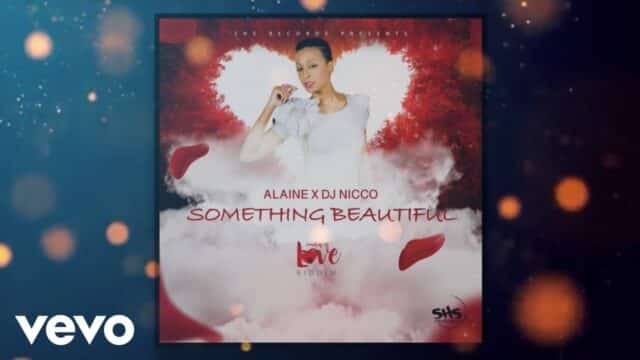 Alaine Ft DJ Nicco - Something Beautiful Mp3 Download AUDIO