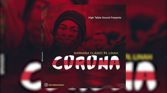 Barnaba Classic ft Linah – CORONA Mp3 Download AUDIO