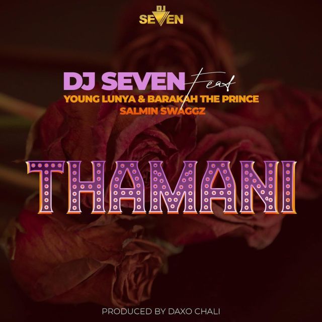 AUDIO: DJ SEVEN Ft Young Lunya, Barakah The Prince & Salmin Swaggz – Thamani Mp3 DOWNLOAD