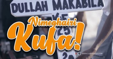 AUDIO: Dulla Makabila – Nimeghairi Kufa Mp3 DOWNLOAD