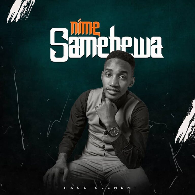 AUDIO: Paul Clement – Nimesamehewa Mp3 Download