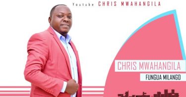 AUDIO: Chris Mwahangila – Fungua Milango Mp3 Download